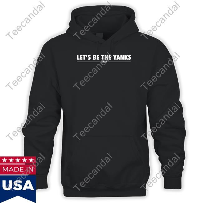 .Jomboy Media Store Let's Be The Yanks Long Sleeve T Shirt .Jomboy Media Store Let's Be The Yanks Long Sleeve T Shirt
